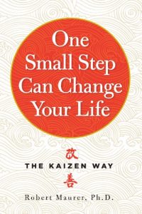 Download One Small Step Can Change Your Life: The Kaizen Way pdf, epub, ebook