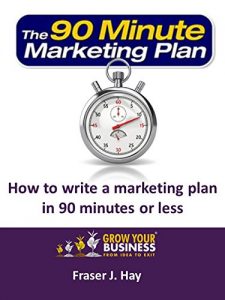 Download The 90 Minute Marketing Plan: How to write a marketing plan in 90 minutes or les pdf, epub, ebook