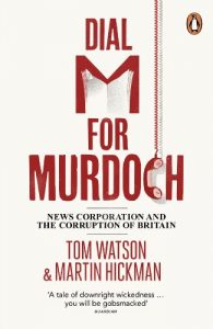 Download Dial M for Murdoch: News Corporation and the Corruption of Britain pdf, epub, ebook