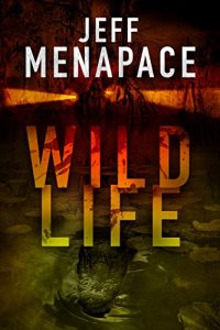 Download Wildlife – A Dark Thriller pdf, epub, ebook