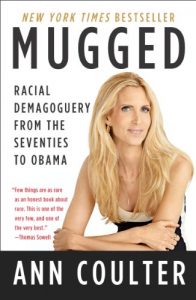 Download Mugged: Racial Demagoguery from the Seventies to Obama pdf, epub, ebook
