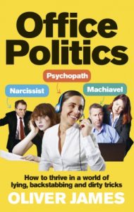 Download Office Politics: How to Thrive in a World of Lying, Backstabbing and Dirty Tricks pdf, epub, ebook