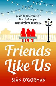 Download Friends Like Us: An emotional page-turner about love and friendship pdf, epub, ebook