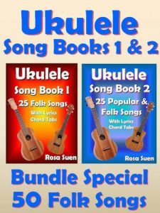 Download Ukulele Song Book 1 & 2 – 50 Folk Songs With Lyrics and Ukulele Chord Tabs – Bundle of 2 Ukulele Books: Folk Songs (Ukulele Songs) pdf, epub, ebook