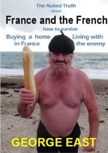 Download France and the French: How to Survive Buying a Home in France and Living with the Enemy (The Naked Truth Book 2) pdf, epub, ebook