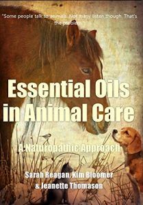 Download Essential Oils in Animal Care: A Naturopathic Approach pdf, epub, ebook