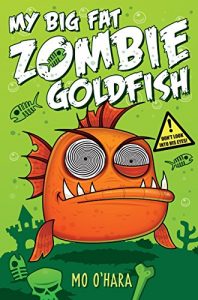 Download My Big Fat Zombie Goldfish pdf, epub, ebook