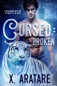 Download Cursed: Broken: A M/M Modern Retelling of Beauty & The Beast (Book 1) pdf, epub, ebook