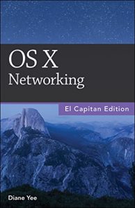 Download OS X Networking, El Capitan Edition pdf, epub, ebook