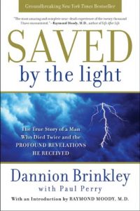 Download Saved by the Light: The True Story of a Man Who Died Twice and the Profound Revelations He Received pdf, epub, ebook