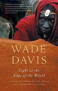 Download Light at the Edge of the World: A Journey Through the Realm of Vanishing Cultures pdf, epub, ebook