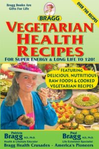 Download Bragg Vegetarian Health Recipes pdf, epub, ebook