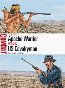 Download Apache Warrior vs US Cavalryman: 1846-86 (Combat) pdf, epub, ebook