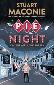 Download The Pie At Night: In Search of the North at Play pdf, epub, ebook