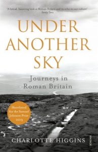 Download Under Another Sky: Journeys in Roman Britain pdf, epub, ebook