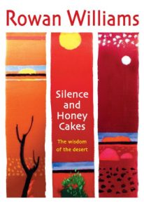 Download Silence and Honey Cakes: The Wisdom of the Desert pdf, epub, ebook