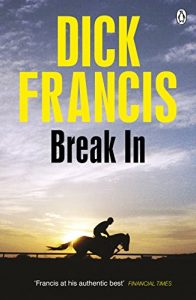 Download Break In (Francis Thriller) pdf, epub, ebook