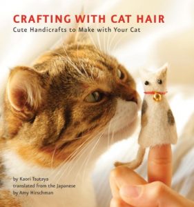 Download Crafting with Cat Hair: Cute Handicrafts to Make with Your Cat pdf, epub, ebook