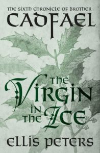 Download The Virgin In The Ice (Chronicles Of Brother Cadfael Book 6) pdf, epub, ebook