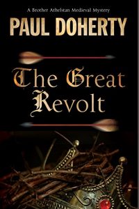 Download The Great Revolt: A mystery set in Medieval London (A Brother Athelstan Medieval Mystery) pdf, epub, ebook