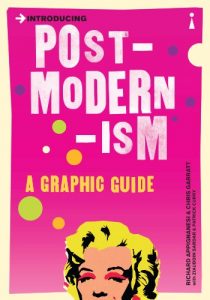 Download Introducing Postmodernism: A Graphic Guide (Introducing…) pdf, epub, ebook