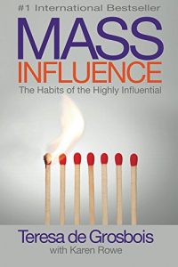 Download Mass Influence: The Habits of the Highly Influential pdf, epub, ebook