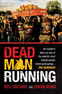 Download Dead Man Running: An Insider’s Story on One of the World’s Most Feared Outlaw Motorcycle Gangs, the Bandidos pdf, epub, ebook