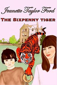 Download The Sixpenny Tiger pdf, epub, ebook