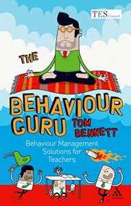 Download The Behaviour Guru: Behaviour Management Solutions for Teachers pdf, epub, ebook