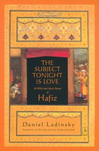 Download The Subject Tonight Is Love: 60 Wild and Sweet Poems of Hafiz (Compass) pdf, epub, ebook