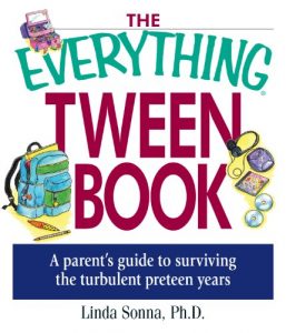 Download The Everything Tween Book: A Parent’s Guide to Surviving the Turbulent Pre-Teen Years (Everything®) pdf, epub, ebook