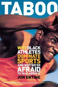 Download Taboo: Why Black Athletes Dominate Sports And Why We’re Afraid To Talk About It pdf, epub, ebook