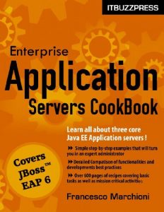 Download Enterprise Application Servers CookBook – Part 2: JBoss EAP pdf, epub, ebook