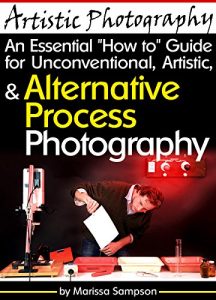 Download Artistic Photography: An Essential “How to” Guide for Unconventional, Artistic, & Alternative Process Photography pdf, epub, ebook