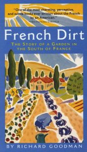 Download French Dirt: The Story of a Garden in the South of France pdf, epub, ebook
