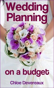 Download Wedding Planning on a Budget – Tips on How to Have an Affordable Wedding pdf, epub, ebook