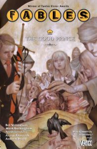 Download Fables Vol. 10: The Good Prince (Fables (Graphic Novels)) pdf, epub, ebook