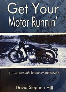 Download Get Your Motor Runnin’: Travels Through Europe by Motorcycle pdf, epub, ebook