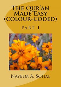 Download The Qur’an Made Easy – Part 1 (colour) (The Qur’an Made Easy (colour)) pdf, epub, ebook