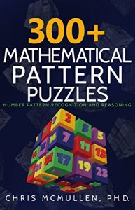 Download 300+ Mathematical Pattern Puzzles: Number Pattern Recognition & Reasoning (Improve Your Math Fluency) pdf, epub, ebook