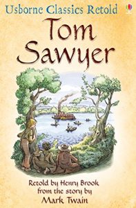 Download Tom Sawyer: Usborne Classics Retold pdf, epub, ebook