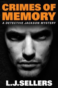 Download Crimes of Memory (A Detective Jackson Mystery) pdf, epub, ebook