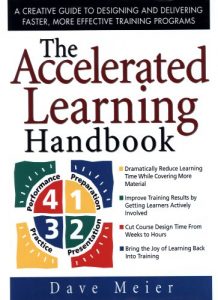 Download The Accelerated Learning Handbook: A Creative Guide to Designing and Delivering Faster, More Effective Training Programs pdf, epub, ebook