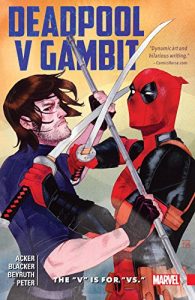 Download Deadpool v Gambit: The “V” is for “Vs.” (Deadpool v Gambit (2016)) pdf, epub, ebook