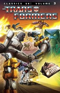 Download Transformers Classics: UK Vol. 3 (Transformers Classics UK) pdf, epub, ebook