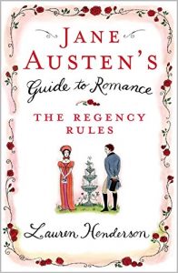 Download Jane Austen’s Guide to Romance: The Regency Rules pdf, epub, ebook