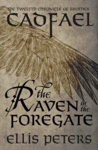 Download The Raven In The Foregate (Chronicles Of Brother Cadfael Book 12) pdf, epub, ebook
