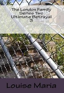 Download The London Family Series Two Ultimate Betrayal Book 3 pdf, epub, ebook