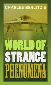 Download Charles Berlitz’s World of Strange Phenomena pdf, epub, ebook