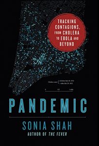 Download Pandemic: Tracking Contagions, from Cholera to Ebola and Beyond pdf, epub, ebook